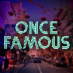 Once Famous