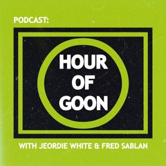 Hour of Goon