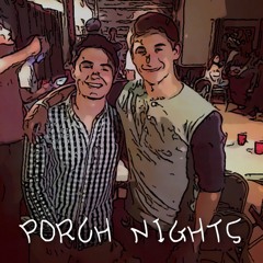 Porch Nights Podcast