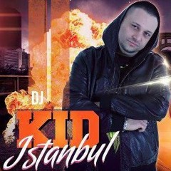 DJ KID 34 aka DJ KID ISTANBUL