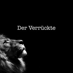 Der Verrückte