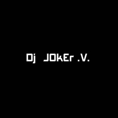 Dj Joker.V.