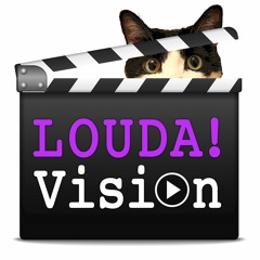 The LoudaVision Podcast