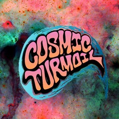 Cosmic Turmoil
