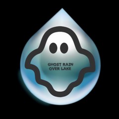 E-Lan Allein (Ghost Rain over Lake)