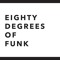 eighty_degrees_of_funk