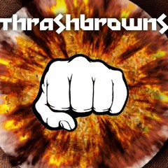 ThrashBrowns