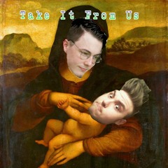 Take It From Us Podcast
