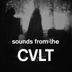 Sounds From The Cvlt