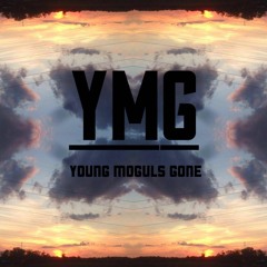 YMG-(Young Moguls Gone)