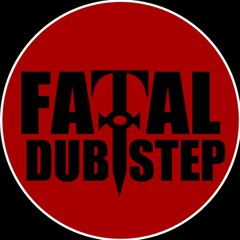 Fatal Dubstep