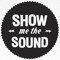 Show Me The Sound