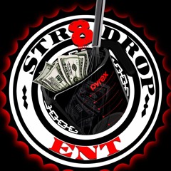 Str8Drop Ent.