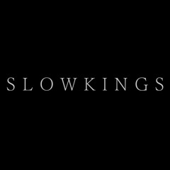 SlowKings
