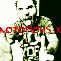 Notorious X