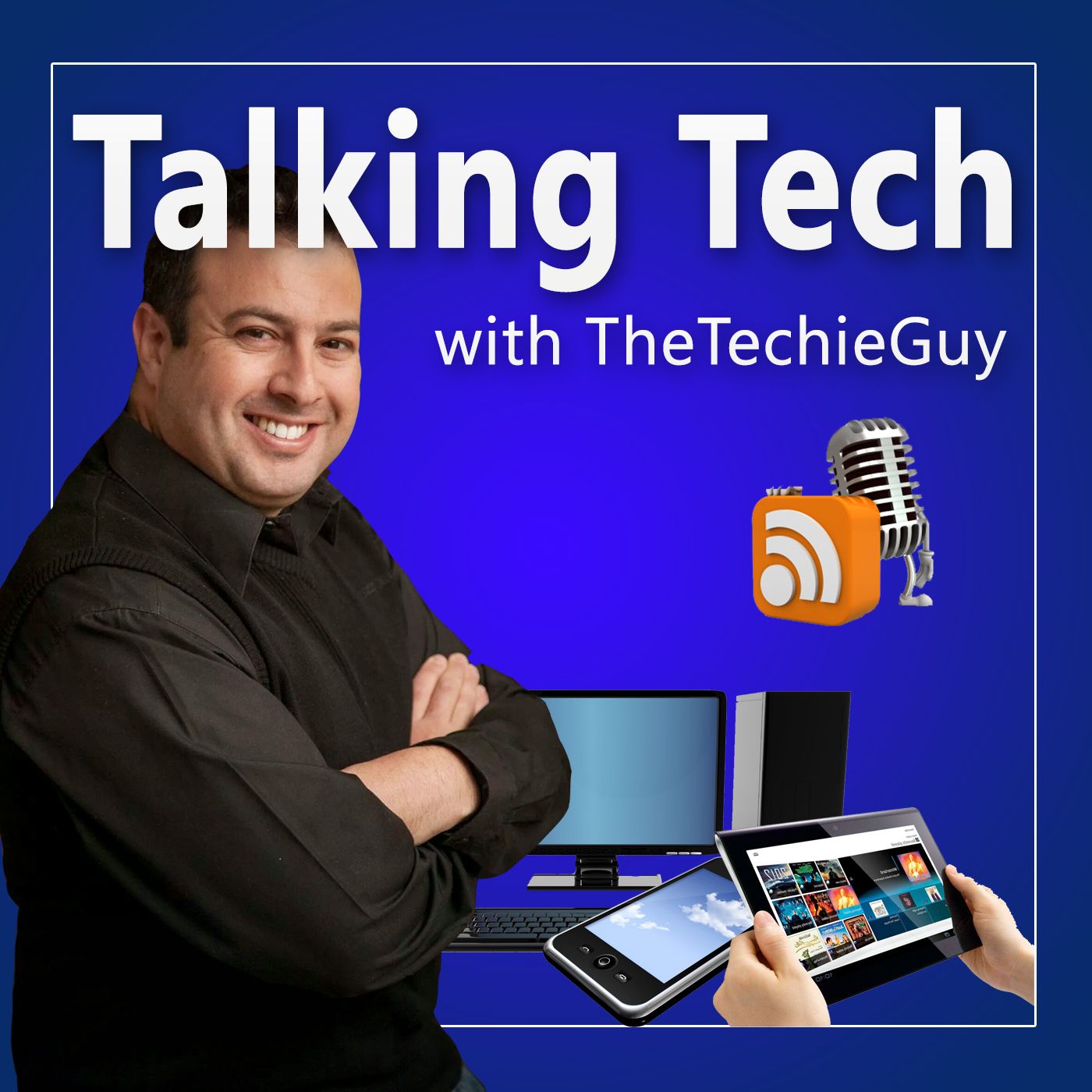 Talking Tech with TheTechieGuy