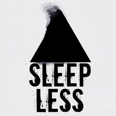 Sleep Less