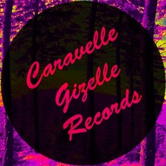 Caravelle Gizelle Records