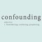Confounding Podcast