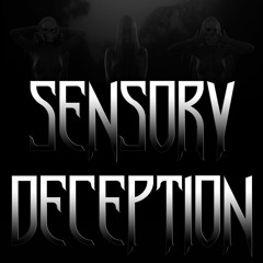 Sensory Deception