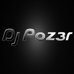 DJ POz3r (POZER)