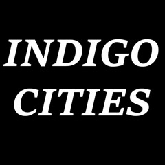Indigo Cities