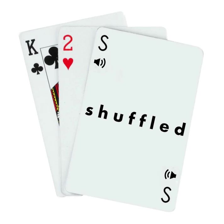 The Shuffled Podcast