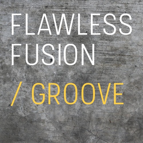 Flawless Fusion / Groove’s avatar