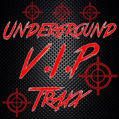 Underground VIP Traxx