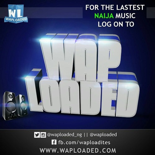 Stream Waploaded Com Music Listen To Songs Albums Playlists For Free On Soundcloud