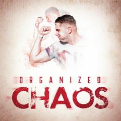 Organized Chaos