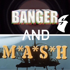 Bangers and Mash