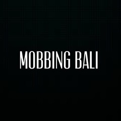 Mobbing Bali