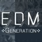 EDM Generation