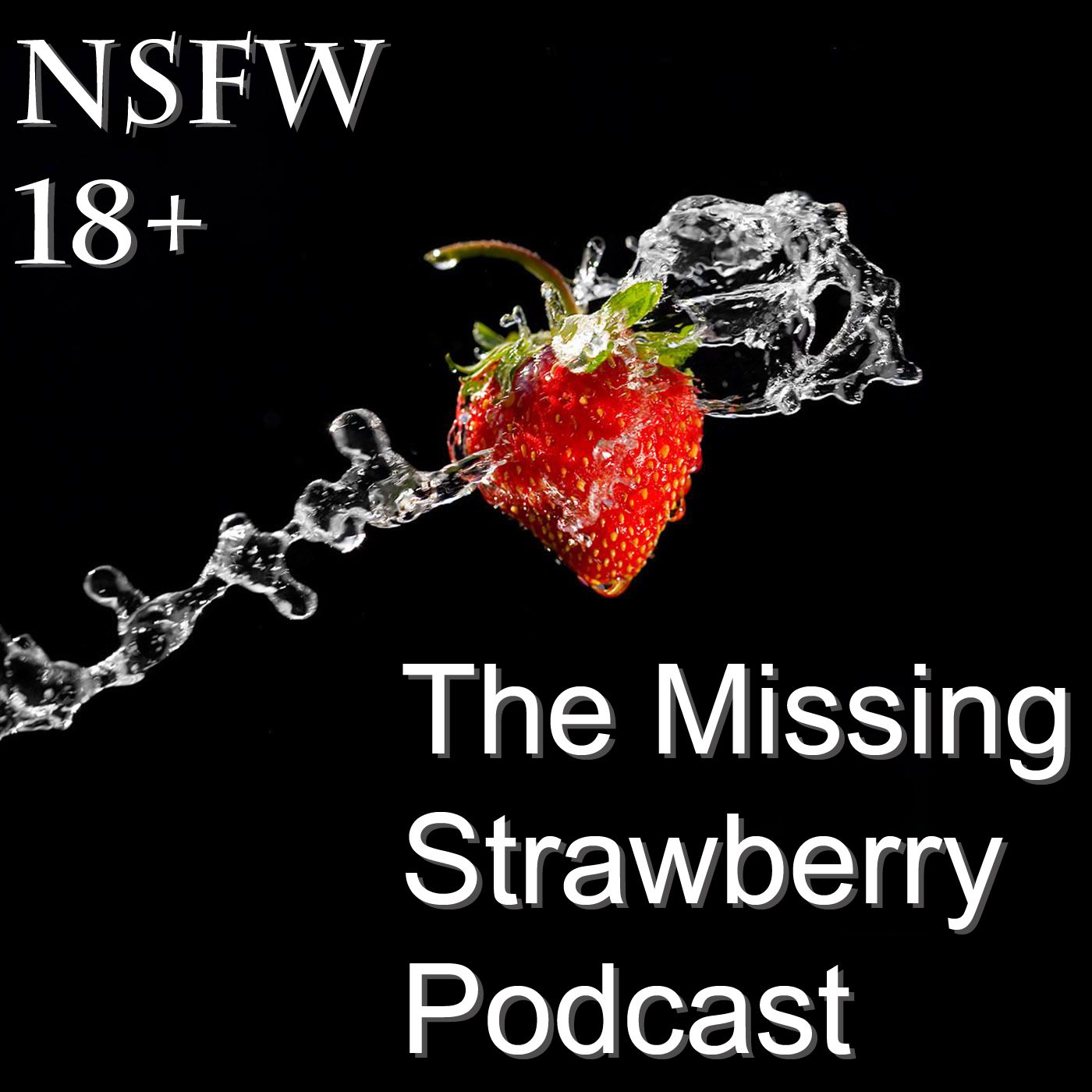 The Missing Strawberry Podcast podcast artwork