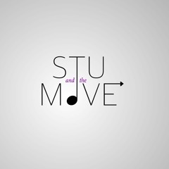 Stu and the Move