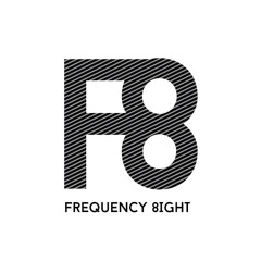 FREQUENCY 8IGHT