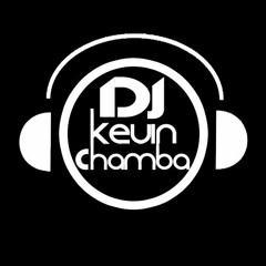 Dj Kevin Chamba