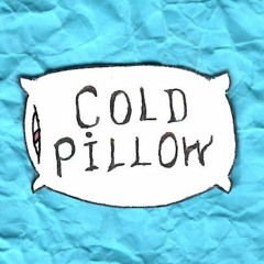 Cold Pillow