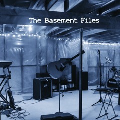 The Basement Files