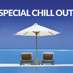 Special chill out