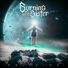 Burning My Sister