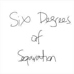 Six Degrees Of Separation Snippet