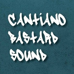 Cantiano Bastard Sound