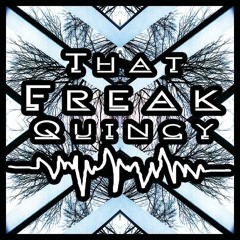 thatfreakquincy