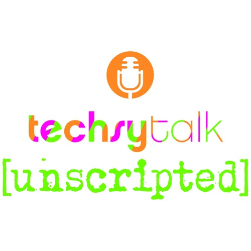 S1:E20 techsytalk {unscripted} Interview With Daniela Grafman from Vision Event Co