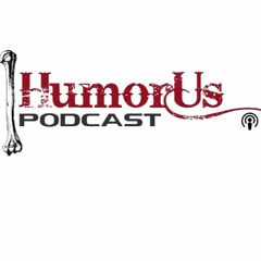 HumorUs Podcast