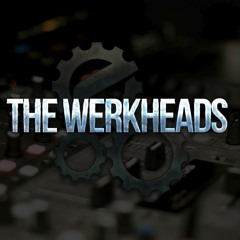 The WerkHeads