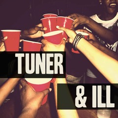 Tuner & iLL
