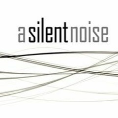Stream A Silent Noise music  Listen to songs, albums, playlists for free  on SoundCloud